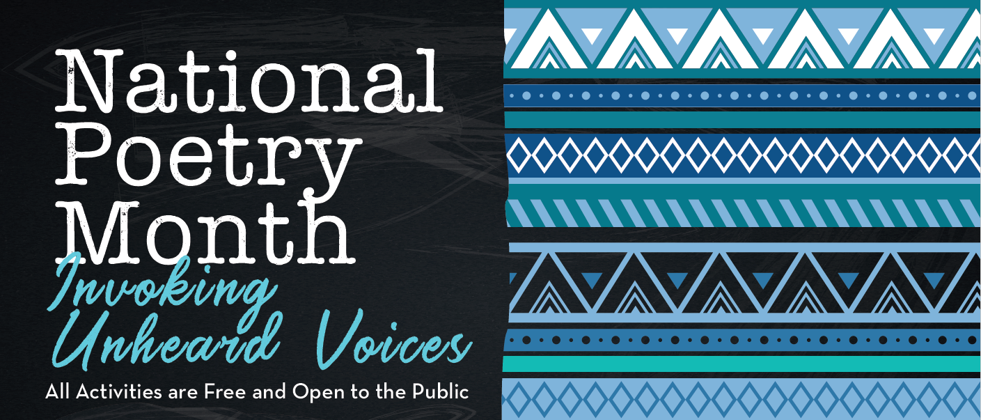 国家诗歌月:调用闻所未闻的声音。所有的活动都是免费向公众开放。